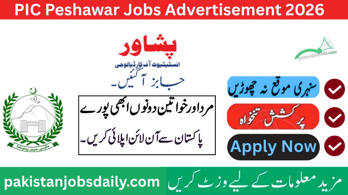 PIC Peshawar Jobs 2026 – Apply Online | Peshawar Institute of Cardiology Careers